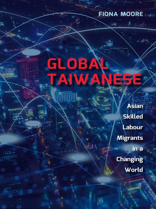 Title details for Global Taiwanese by Fiona Moore - Available